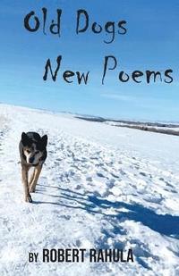 bokomslag Old Dogs New Poems