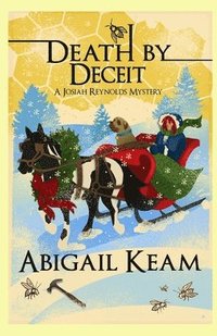 bokomslag Death By Deceit: A Josiah Reynolds Mystery 13 (A humorous cozy with quirky characters and Southern angst)