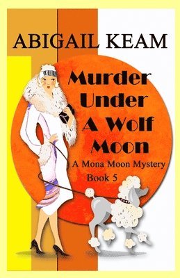 bokomslag Murder Under A Wolf Moon