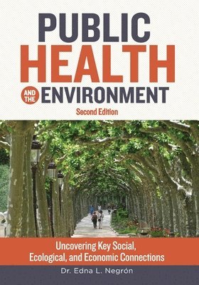 Public Health and the Environment - Second Edition 1