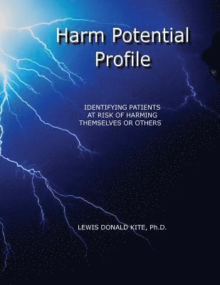 bokomslag Harm Potential Profile: Identifying Patients at Risk for Harming Themselves or Others