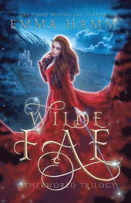 Emma Hamm - Wilde Fae, Häftad