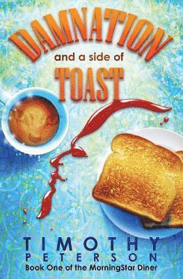 Damnation and a side of Toast 1