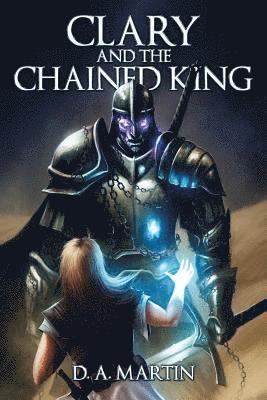 Tim Major - Clary and The Chained King, Häftad
