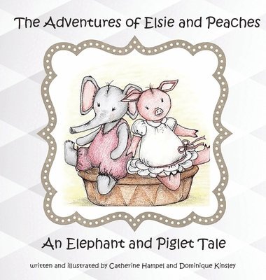 The Adventures of Elsie and Peaches 1