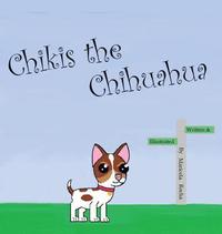 bokomslag Chikis the Chihuahua