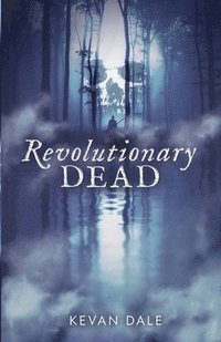 bokomslag Revolutionary Dead
