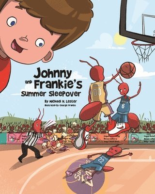 Johnny and Frankie's Summer Sleepover 1