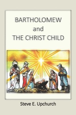Bartholomew and the Christ Child 1