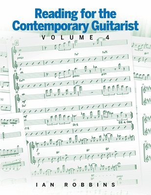 bokomslag Reading for the Contemporary Guitarist Volume 4