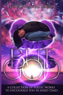 bokomslag But God: A Collection of Poetic Works to Encourage You in Hard Times