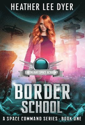 bokomslag Earthlight Space Academy