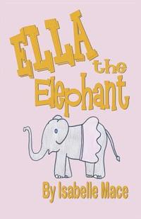 bokomslag Ella the Elephant