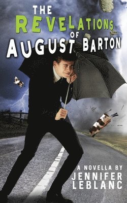 The Revelations of August Barton 1