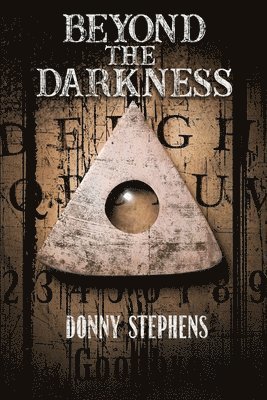 Donny B. Stephens - Beyond The Darkness, Häftad