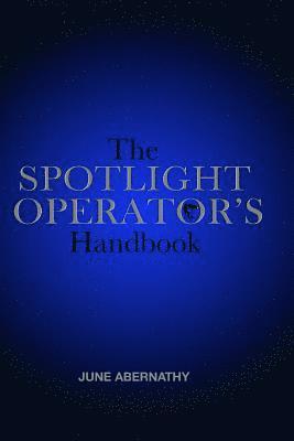 The Spotlight Operator's Handbook 1