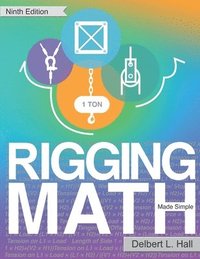 bokomslag Rigging Math Made Simple, Ninth Edition