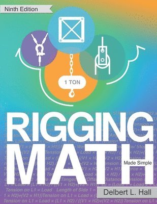 Rigging Math Made Simple, Ninth Edition 1