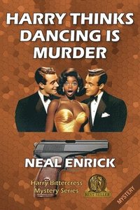 bokomslag Harry Thinks Dancing is Murder