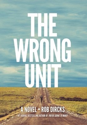 Rob Dircks - Wrong Unit, Inbunden