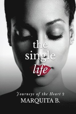 Marquita B - The Single Life, Häftad