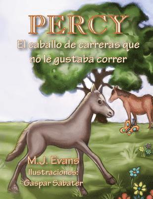 bokomslag Percy: El caballo de carreras que no le gustaba correr