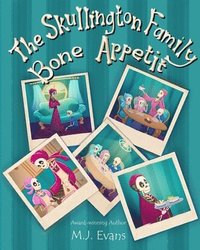 bokomslag The Skullington Family Bone Appetit