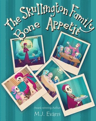 The Skullington Family Bone Appetit 1