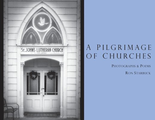 Ron Starbuck - Pilgrimage of Churches, Häftad