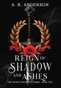 bokomslag Reign of Shadow and Ashes