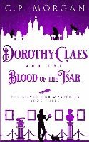 bokomslag Dorothy Claes: and the Blood of the Tsar