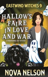 bokomslag Hallow's Faire in Love and War: A Paranormal Cozy Mystery