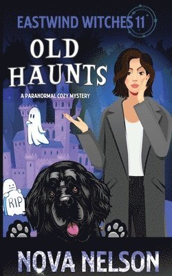 Nova Nelson - Old Haunts: A Paranormal Cozy Mystery, Häftad