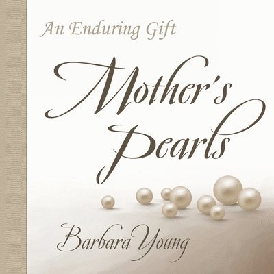 Mother's Pearls 1