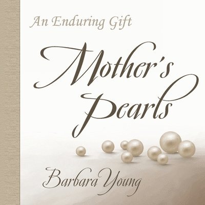 Barbara Young - Mother's Pearls, Häftad