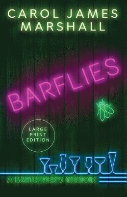 Carol James Marshall, Carol  James Marshall - Barflies, Häftad