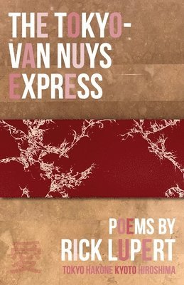 bokomslag The Tokyo-Van Nuys Express