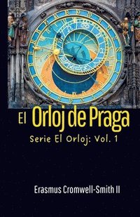 bokomslag El Orloj de Praga