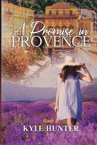 bokomslag A Promise in Provence