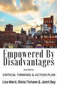bokomslag Empowered By Disadvantages 2nd Edition