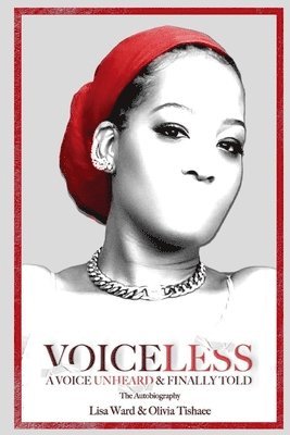 VOICELESS A Voice Unheard & Finally Told 1