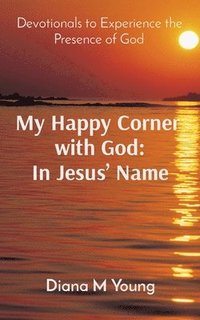 bokomslag My Happy Corner with God