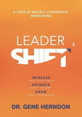 LeaderSHIFT: A Year of Leadership Gold Volume 2 1