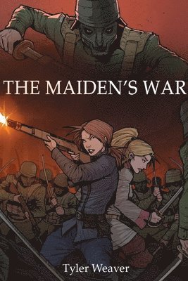 bokomslag The Maiden's War