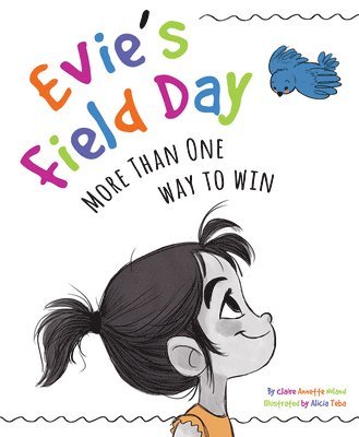 Claire Noland - Evie's Field Day, Häftad
