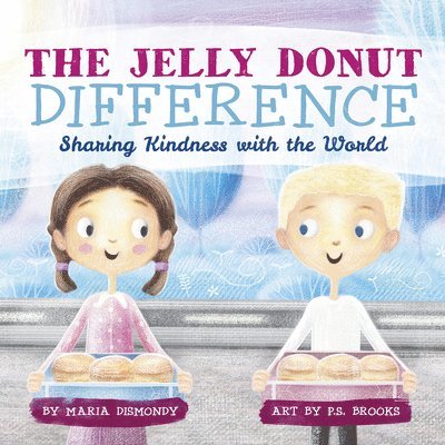 Maria Dismondy - Jelly Donut Difference, Inbunden
