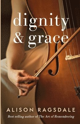 Dignity and Grace 1