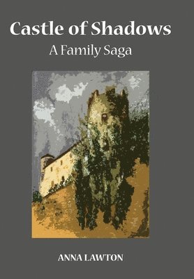 Anna Lawton - Castle of Shadows, Inbunden