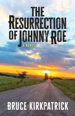 bokomslag The Resurrection of Johnny Roe