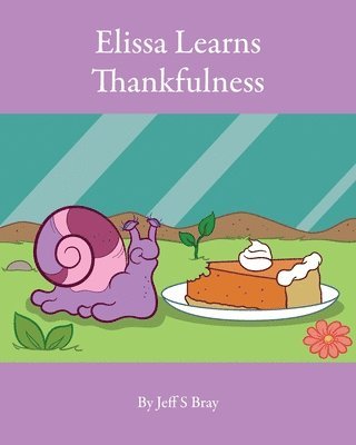 Elissa Learns Thankfulness 1
